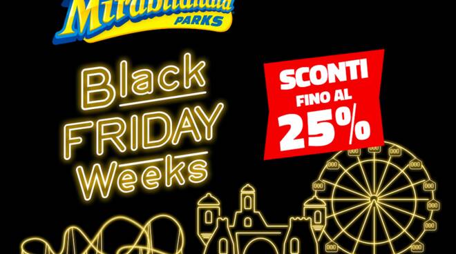 Black Friday Weeks di Mirabilandia.